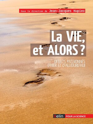 cover image of La vie, et alors ?